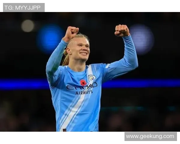 哈兰德14球独撑曼城：新时代的锋线巨星崛起